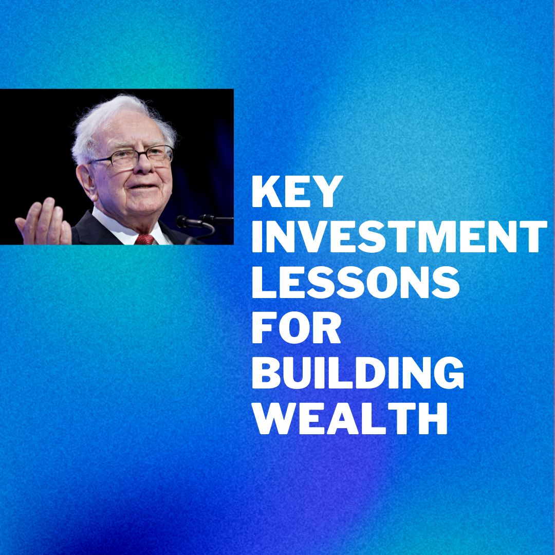 Buffet Key Investment Lessons